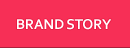 BRAND STORY